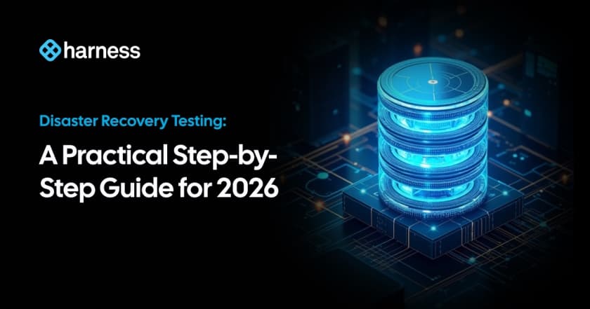 Disaster Recovery Testing: A Practical Step-by-Step Guide for 2026