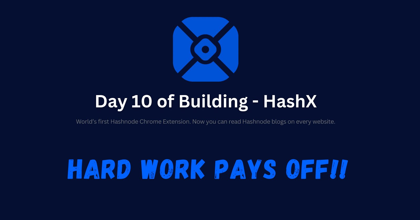 Day 10 - Hard work pays off!!