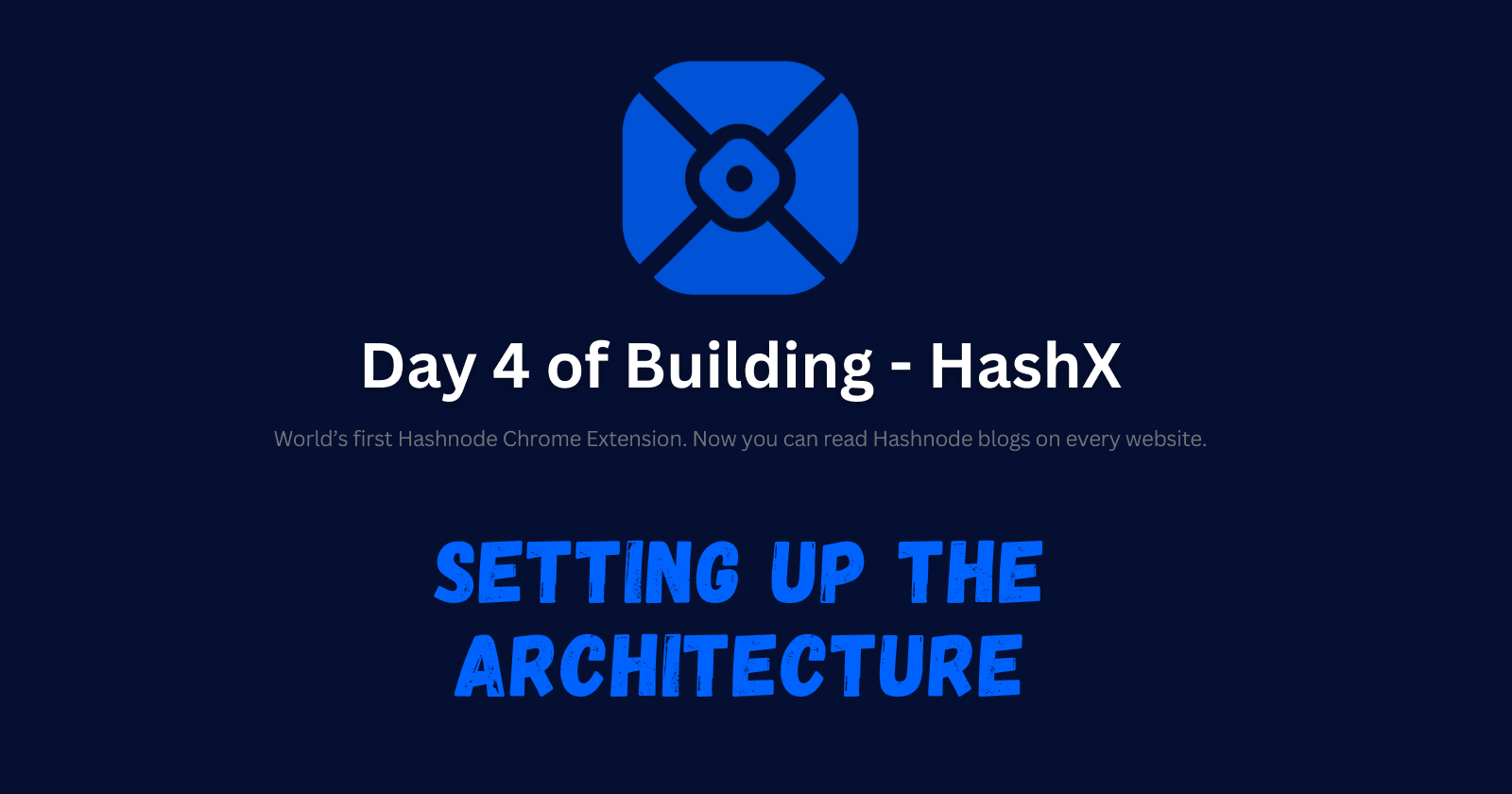 Day 4 - Setting up the architecture