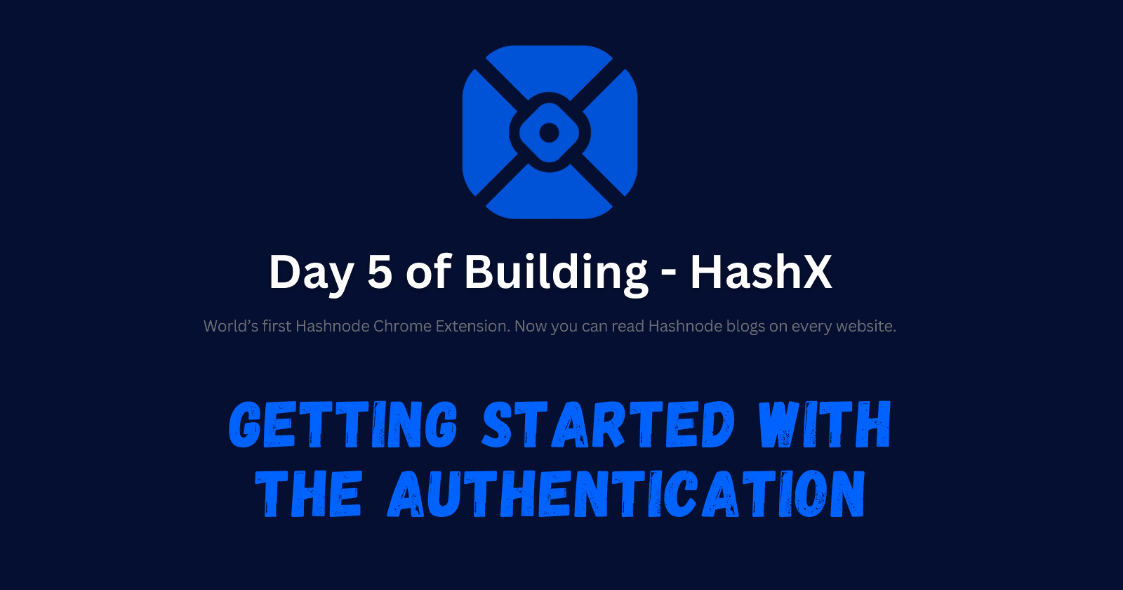 Day 5 - Getting Started with the Authentication