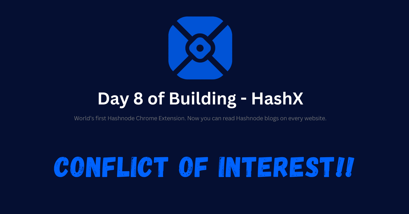 Day 8 - Conflict of interest!!
